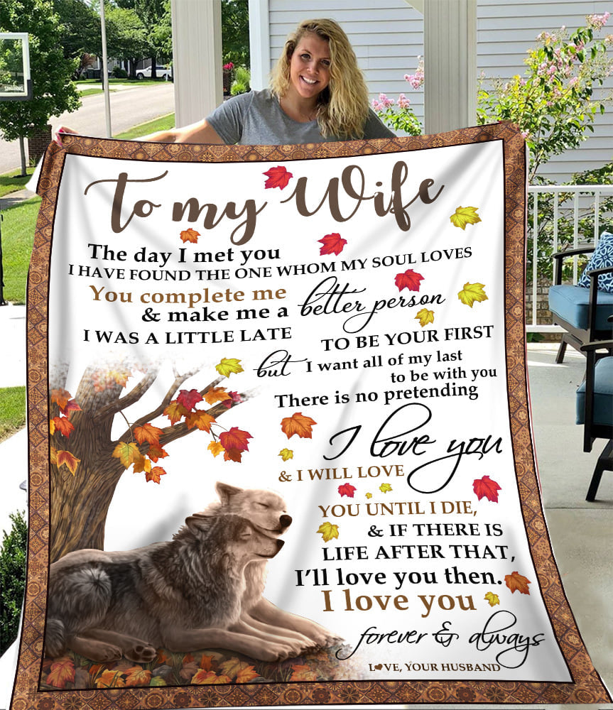 Wolf To My Wife The Day I Met You Flannel Blanket For Cozy Bedroom Sofa Decor