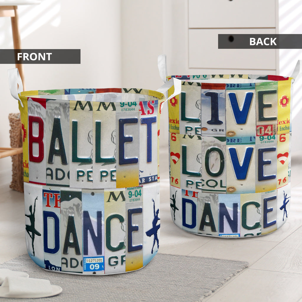 Ballet Dance Live Love License Plate Laundry Basket For Nursery Dorm And Home Storage