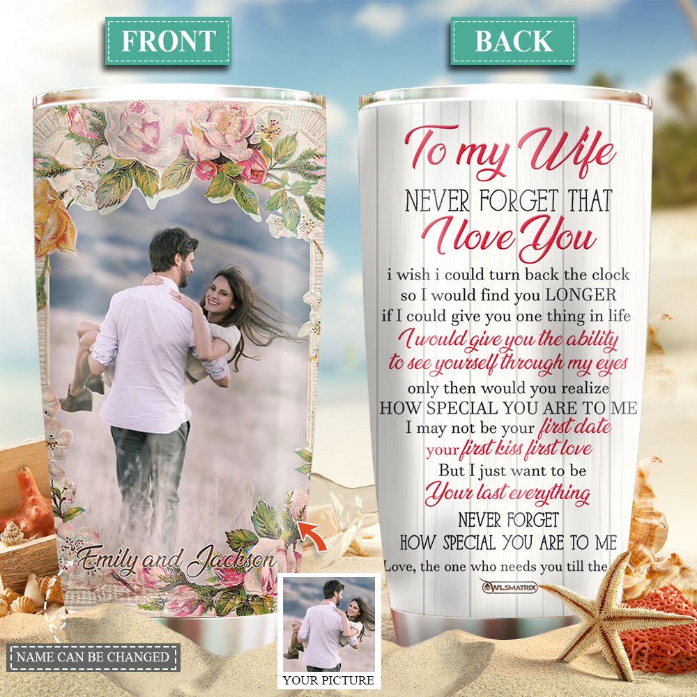 To My Wife Love You Forever Couple Gift Custom Photo 20 Oz Tumbler For Coffee Travel And Daily Drinks