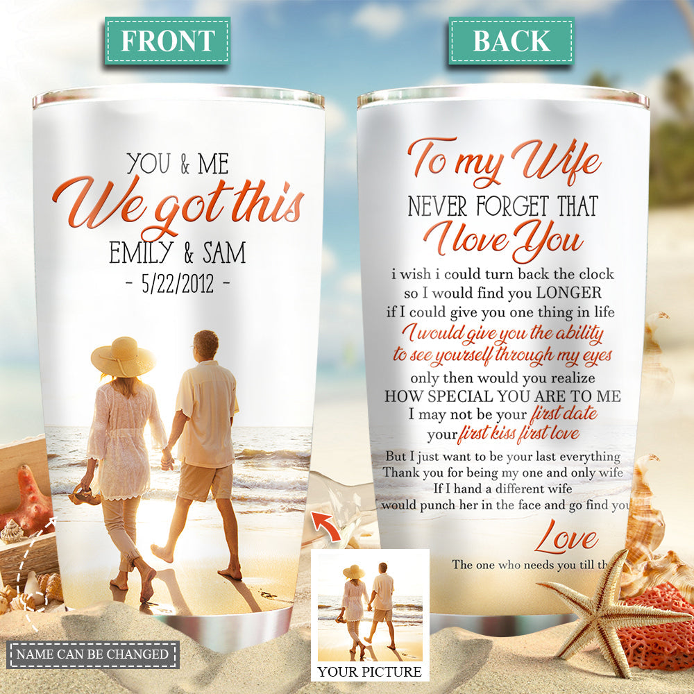 You And Me Couple To My Wife Love You Couple Gift Custom Photo 20 Oz Tumbler For Coffee Travel And Daily Drinks