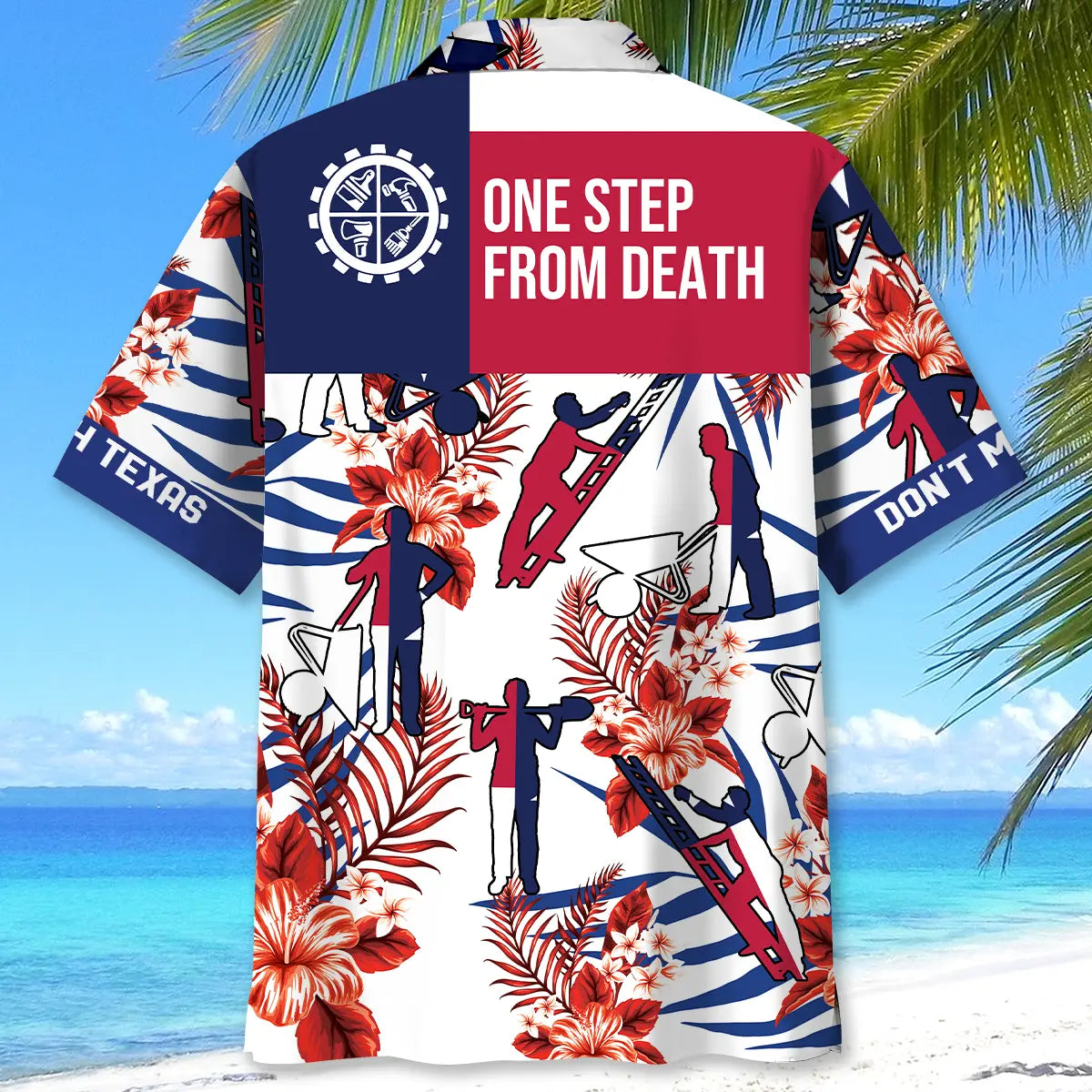 Texas Construction Worker One Step From Death Hawaiian Shirt For Summer Gathering, Tropical Holiday, And Memorable Gifting