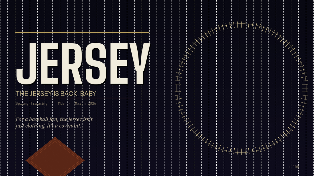 The Jersey Is Back, Baby: Why This Spring Training Has Us Feeling Things