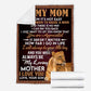 Lion To My Mom My Loving Mother Flannel Blanket For Cozy Bedroom Sofa Decor