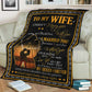 Family To My Wife My Queen Forever Flannel Blanket For Cozy Bedroom Sofa Decor