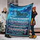 Wolf To My Husband Couple Blue Flannel Blanket For Cozy Bedroom Sofa Decor