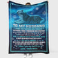 Wolf To My Husband Couple Blue Flannel Blanket For Cozy Bedroom Sofa Decor