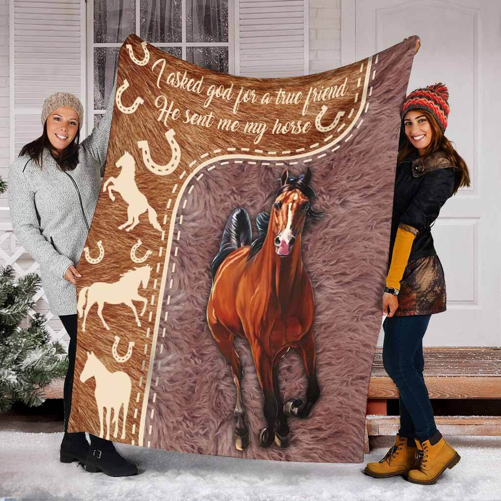 Horse I Asked God For A True Friend Flannel Blanket For Cozy Bedroom Sofa Decor