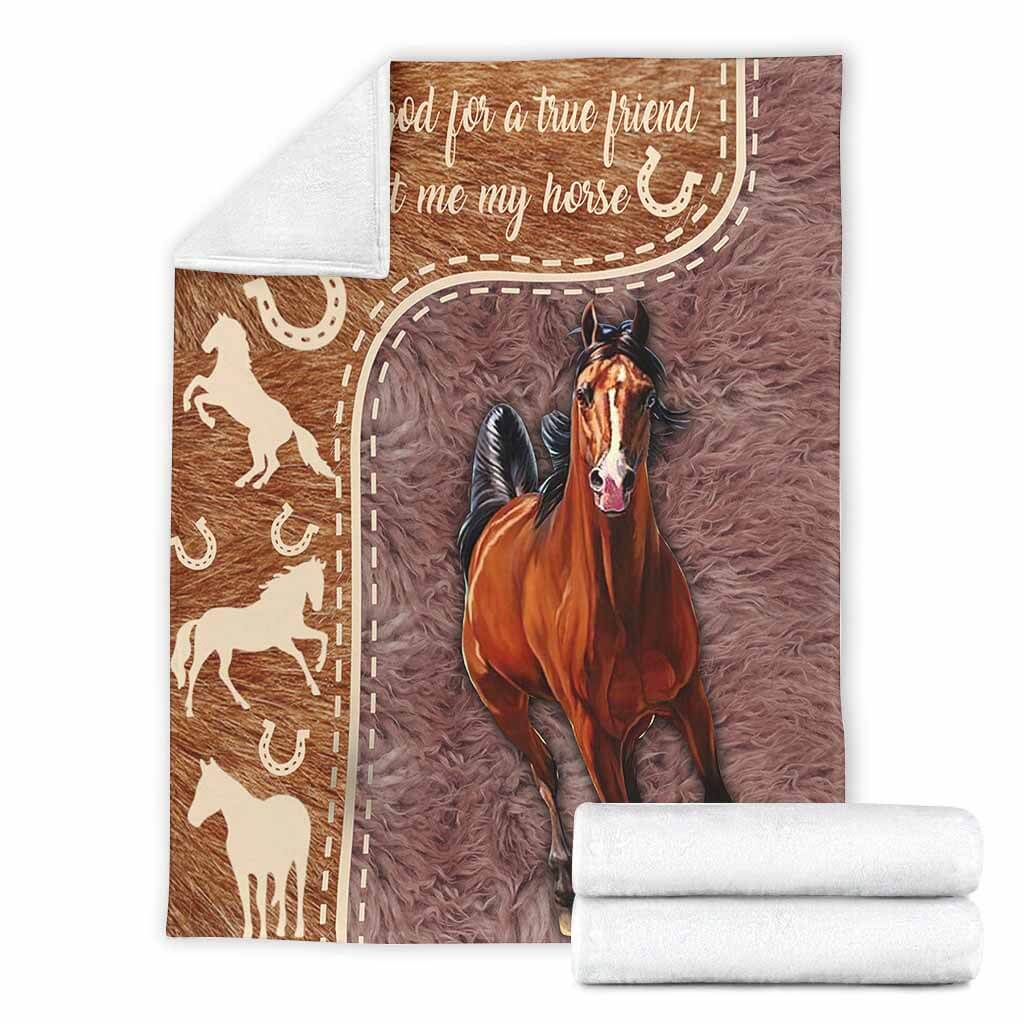 Horse I Asked God For A True Friend Flannel Blanket For Cozy Bedroom Sofa Decor