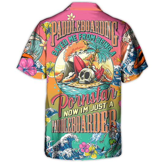 Paddleboarding Paddleboarder Humor Hawaiian Shirt For Resort Getaways And Comfortable Summer Activities