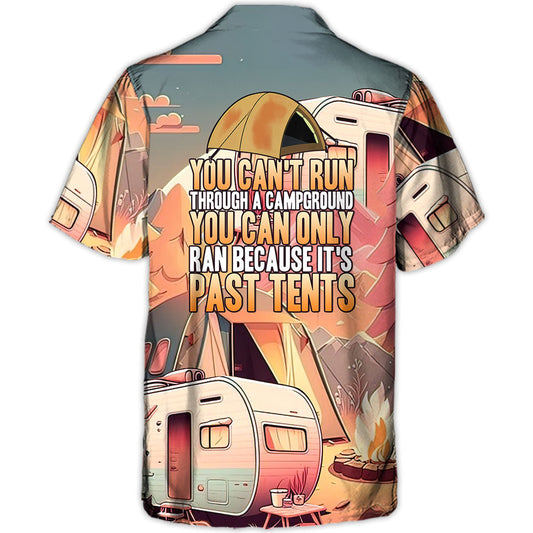 Camping Can'T Run Campground Hawaiian Shirt Tropical Styling View For Beach Days
