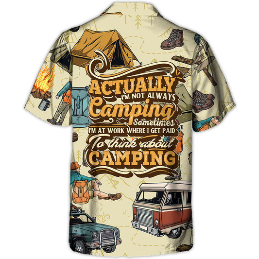 Camping Actually I'M Not Hawaiian Shirt Collar And Front View For Casual Outings