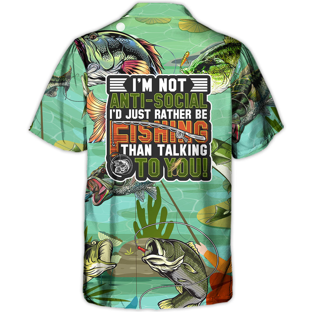 Fishing I'd Rather Talking Hawaiian Shirt Design View For Casual Summer Styling