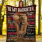 Elephant To My Daughter Be My Baby Girl Flannel Blanket For Cozy Bedroom Sofa Decor
