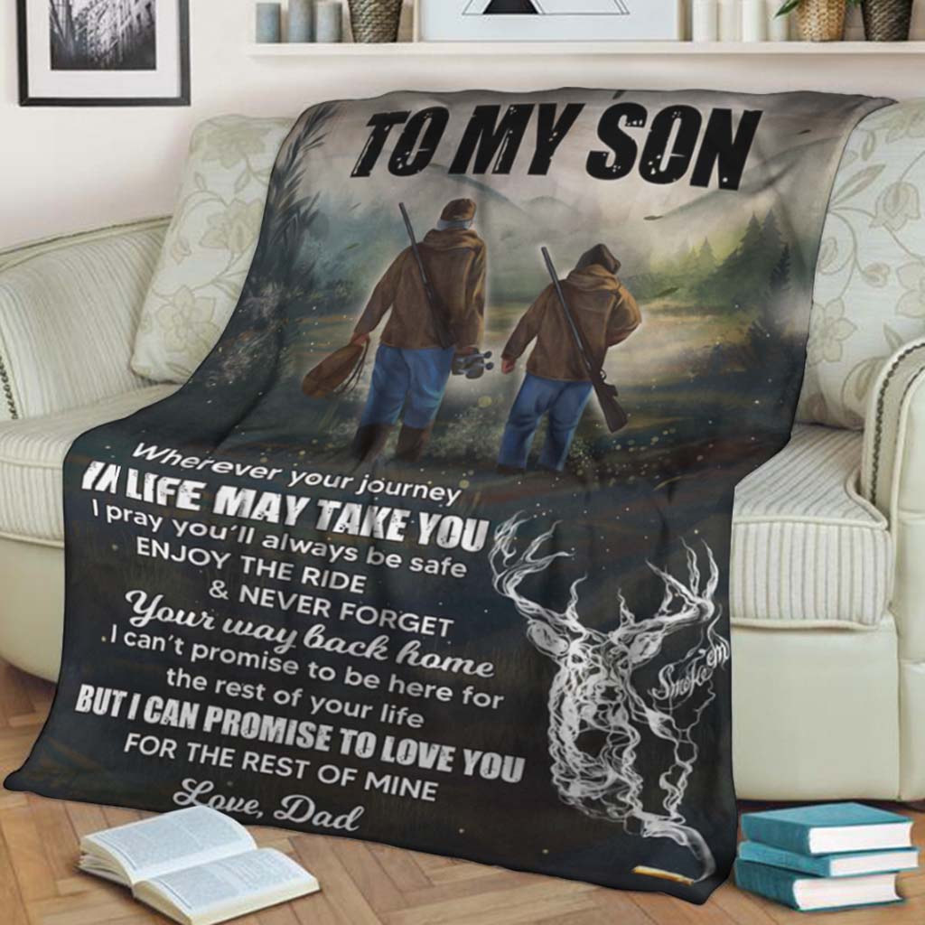 Hunting To My Son In Life Flannel Blanket For Cozy Bedroom Sofa Decor