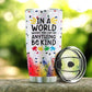 Autism Awareness In A World I Love Personalized 20 Oz Tumbler For Coffee Travel And Daily Drinks