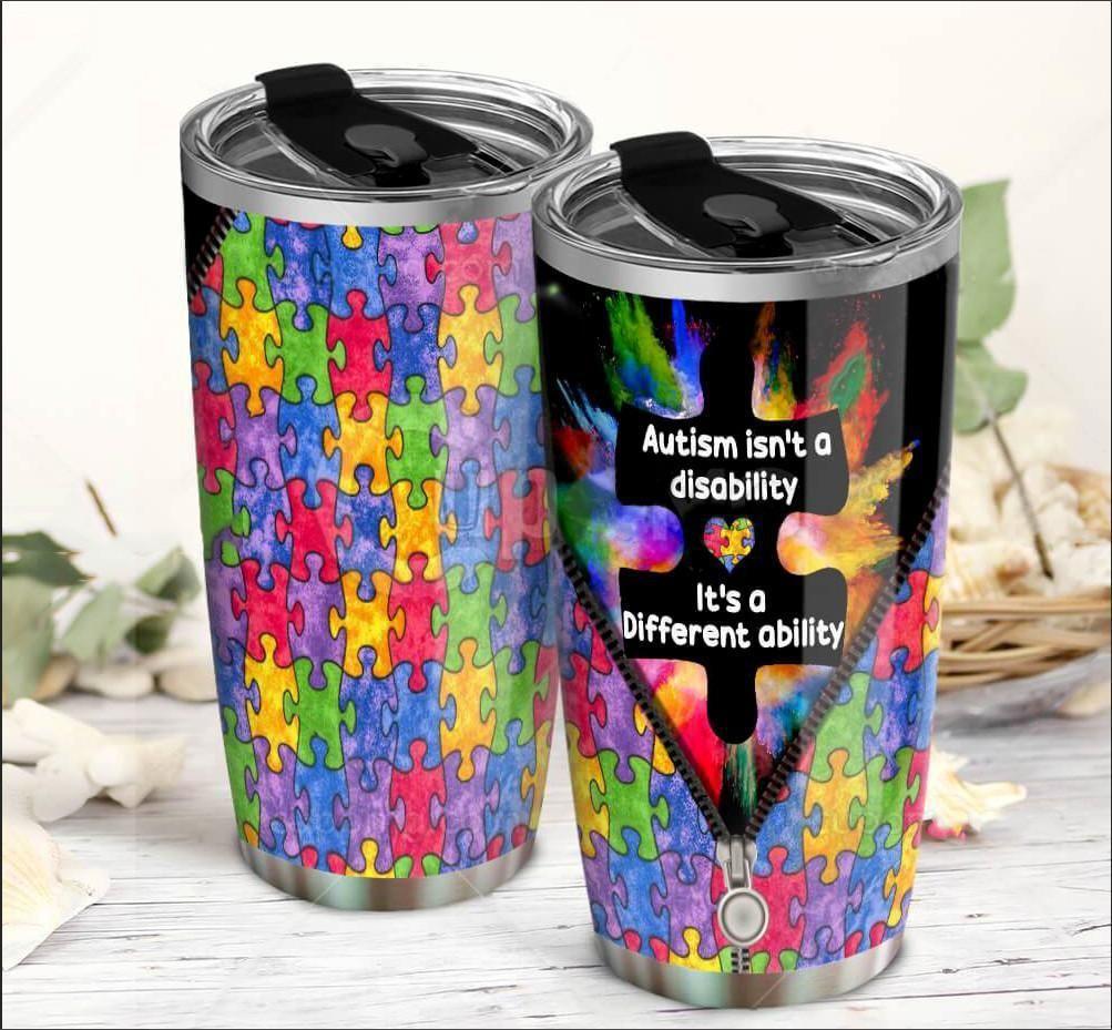 Autism Isn't A Disability 20 Oz Tumbler For Coffee Travel And Daily Drinks