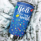 Autism I Wouldn't Change You For The World 20 Oz Tumbler For Coffee Travel And Daily Drinks