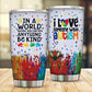 Autism I Love Someone With Autism 20 Oz Tumbler For Coffee Travel And Daily Drinks