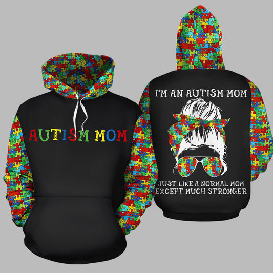Autism Mom Just Like Normal Hoodie For Community Outreach Casual Travel And Meaningful Wear