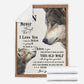 Wolf To My Son Never Forget Flannel Blanket For Cozy Bedroom Sofa Decor
