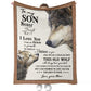 Wolf To My Son Never Forget Flannel Blanket For Cozy Bedroom Sofa Decor