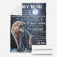 Wolf To My Mom With Moon Flannel Blanket For Cozy Bedroom Sofa Decor