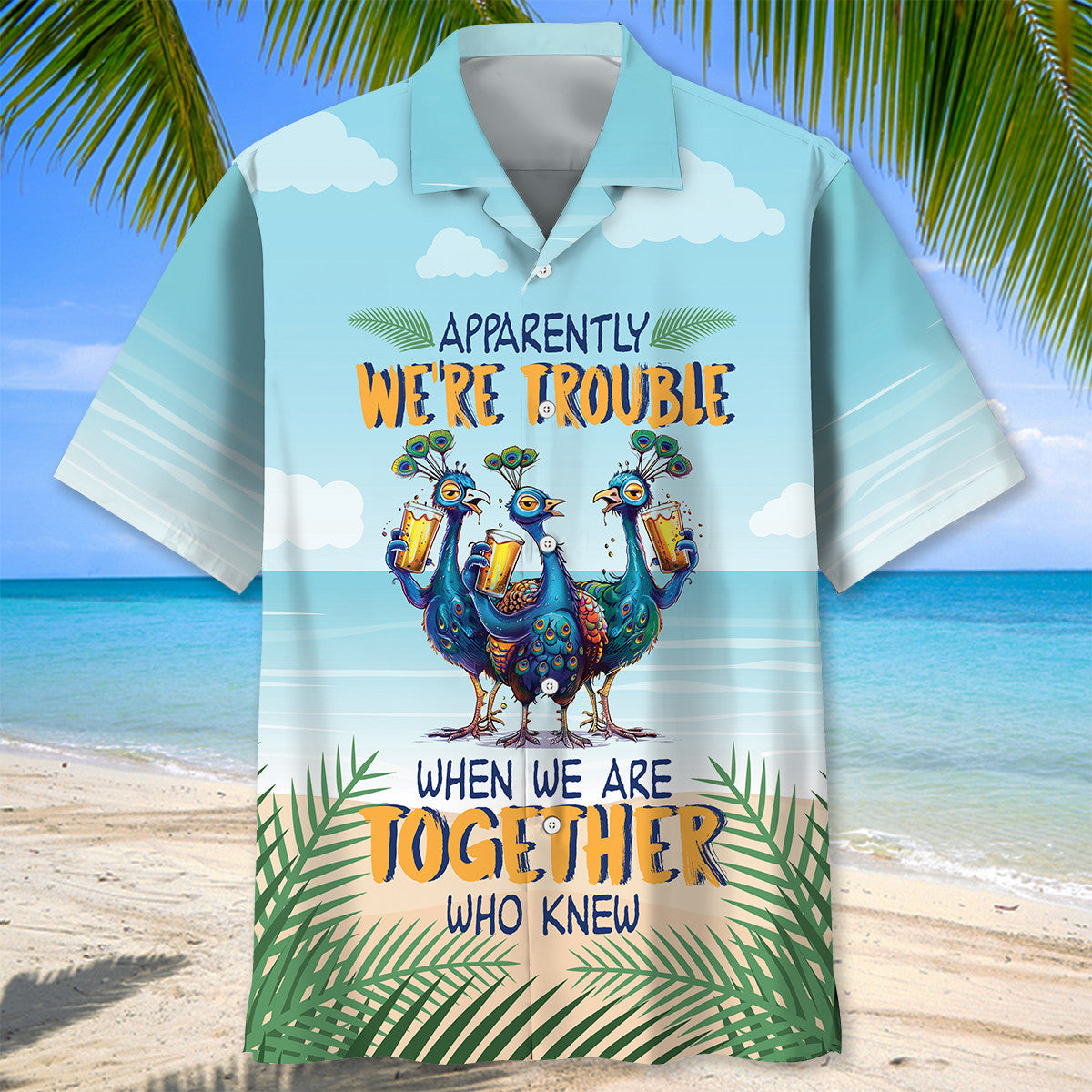 We're Trouble Together Fun Hawaiian Shirt Pattern Detail For Summer Holidays And Outdoor Fun