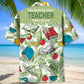 Tropical Teacher Hawaiian Shirt For Coastal Adventures And Warm Weather Wear