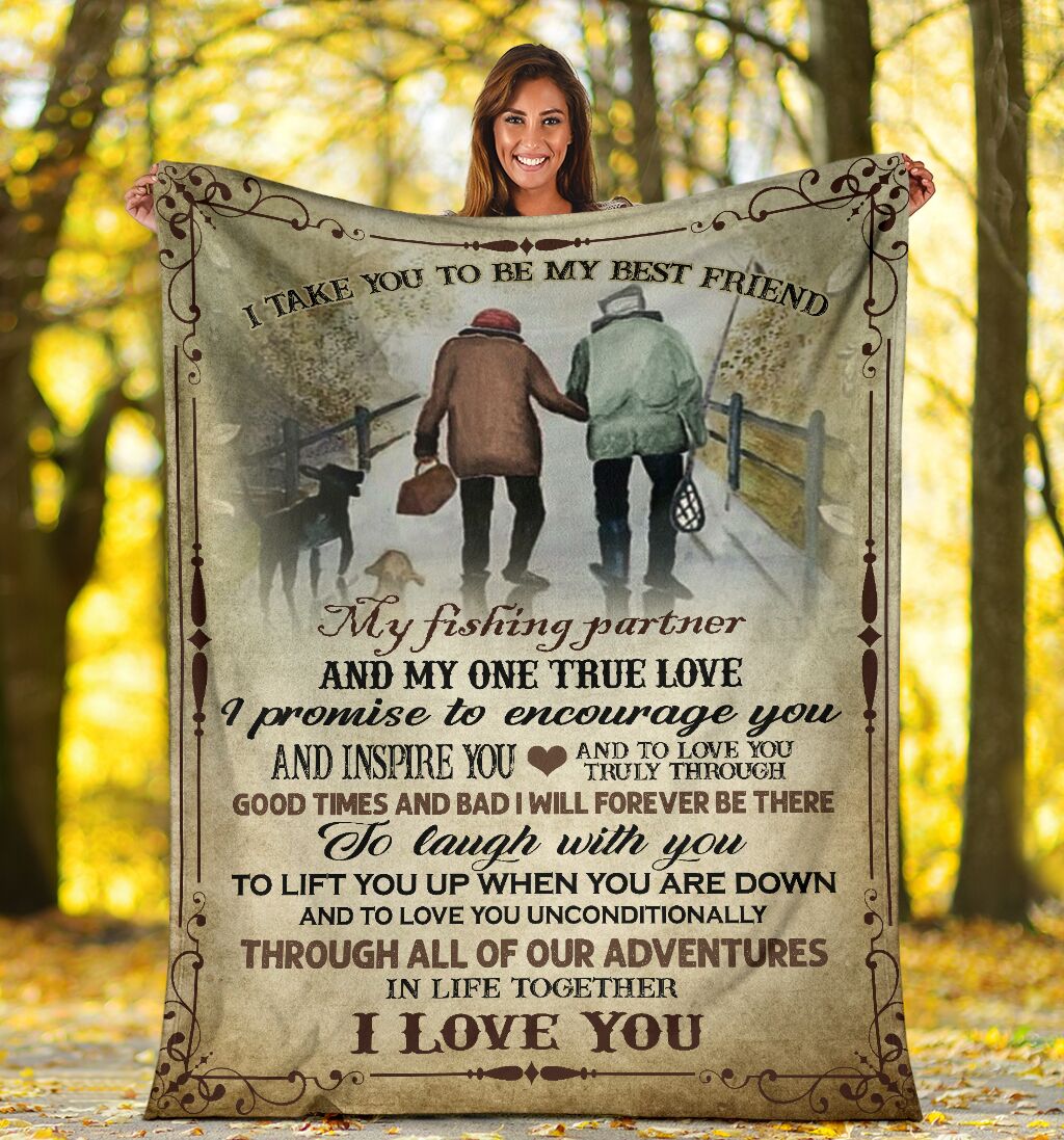 Fishing I Take You To Be My Best Friend Flannel Blanket For Cozy Bedroom Sofa Decor