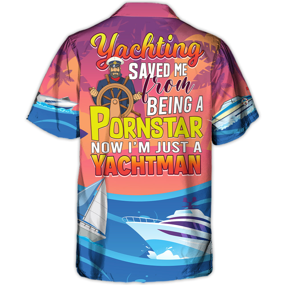 Funny Yachting Gift Beach Hawaiian Shirt For Summer Vacation And Beach Travel