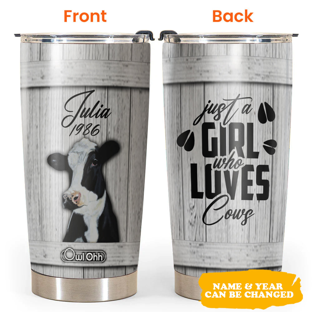 Cow Just A Girl Who Loves Cows Personalized 20 Oz Tumbler For Coffee Travel And Daily Drinks