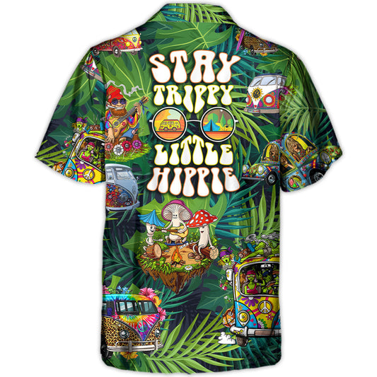 Tropical Funny Camping Hippie Stay Trippy Hawaiian Shirt For Tropical Holidays, Outdoor Gatherings, And Everyday Comfort