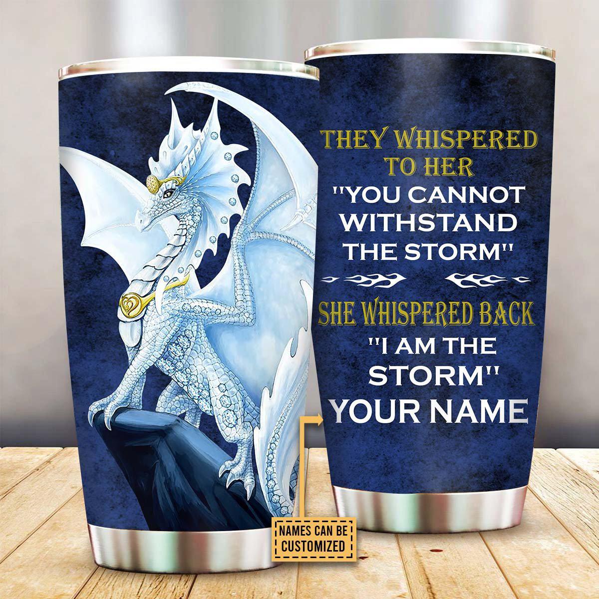 Dragon Love I Am The Storm Personalized 20 Oz Tumbler For Coffee Travel And Daily Drinks