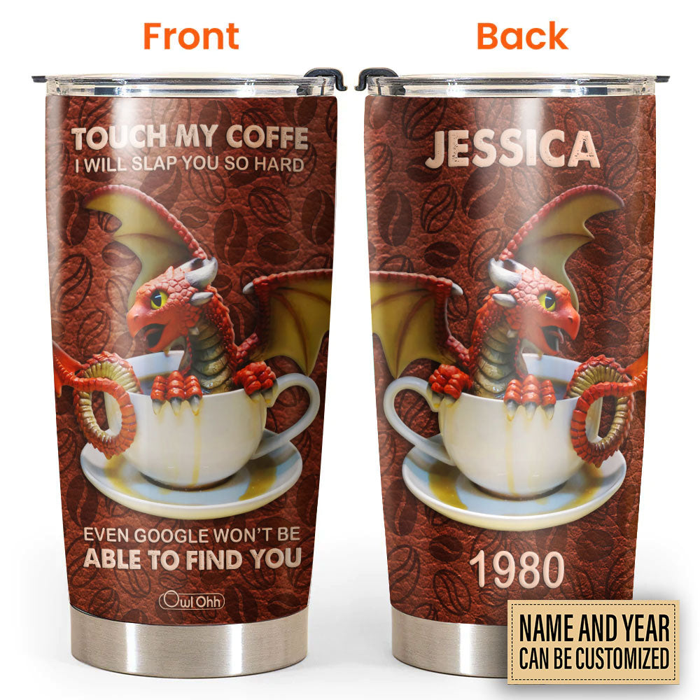Dragon Touch My Coffee Art Personalized 20 Oz Tumbler For Coffee Travel And Daily Drinks