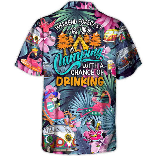 Funny Camping Flamingo Weekend Forecast Chance Hawaiian Shirt For Resort Trips, Coastal Parties, And Warm Weather Style