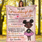 Black Girl To My Granddaughter African Flannel Blanket For Cozy Bedroom Sofa Decor