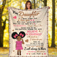 Black Girl To My Daughter African American Flannel Blanket For Cozy Bedroom Sofa Decor