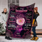 Breast Cancer To My Daughter Breast Cancer Awareness Flannel Blanket For Cozy Bedroom Sofa Decor
