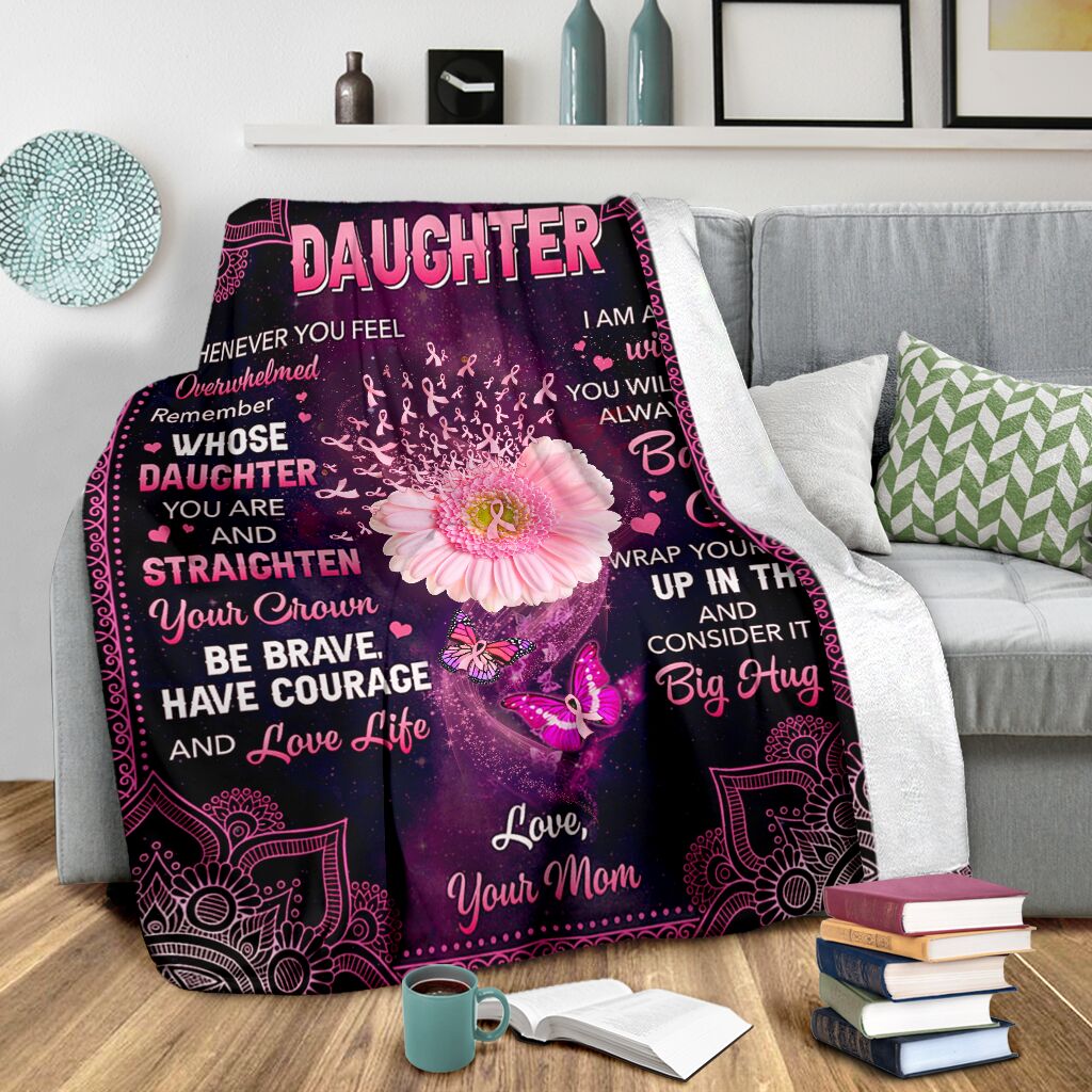 Breast Cancer To My Daughter Be Brave Flannel Blanket For Cozy Bedroom Sofa Decor