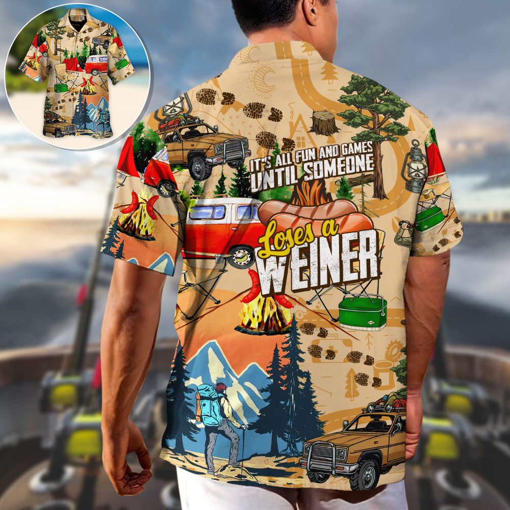Camping It'S Fun Games Loses Weiner Hawaiian Shirt Creative Print View For Summer Travel