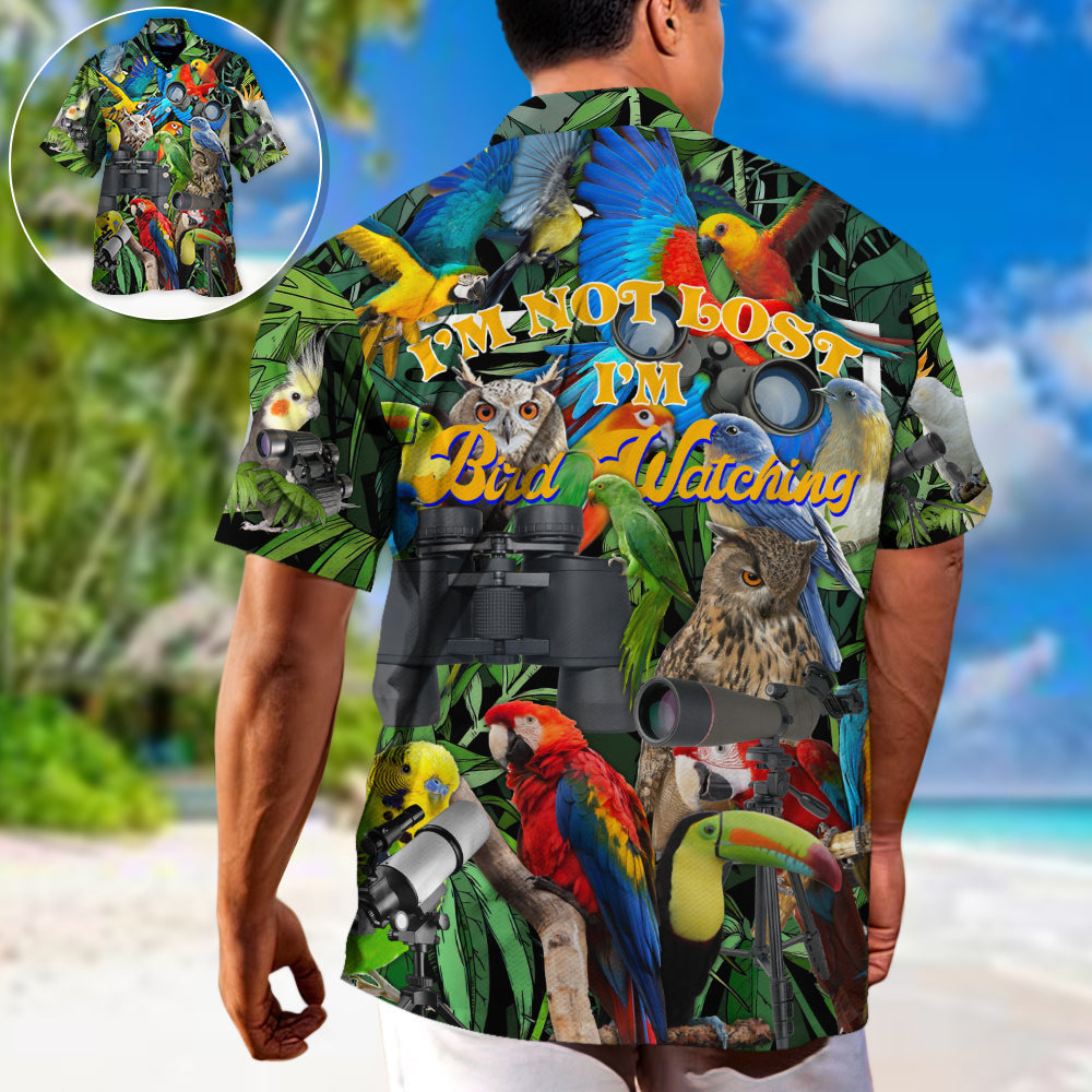Bird Watching I'M Not Lost Hawaiian Shirt Graphic Artwork Detail For Summer Travel