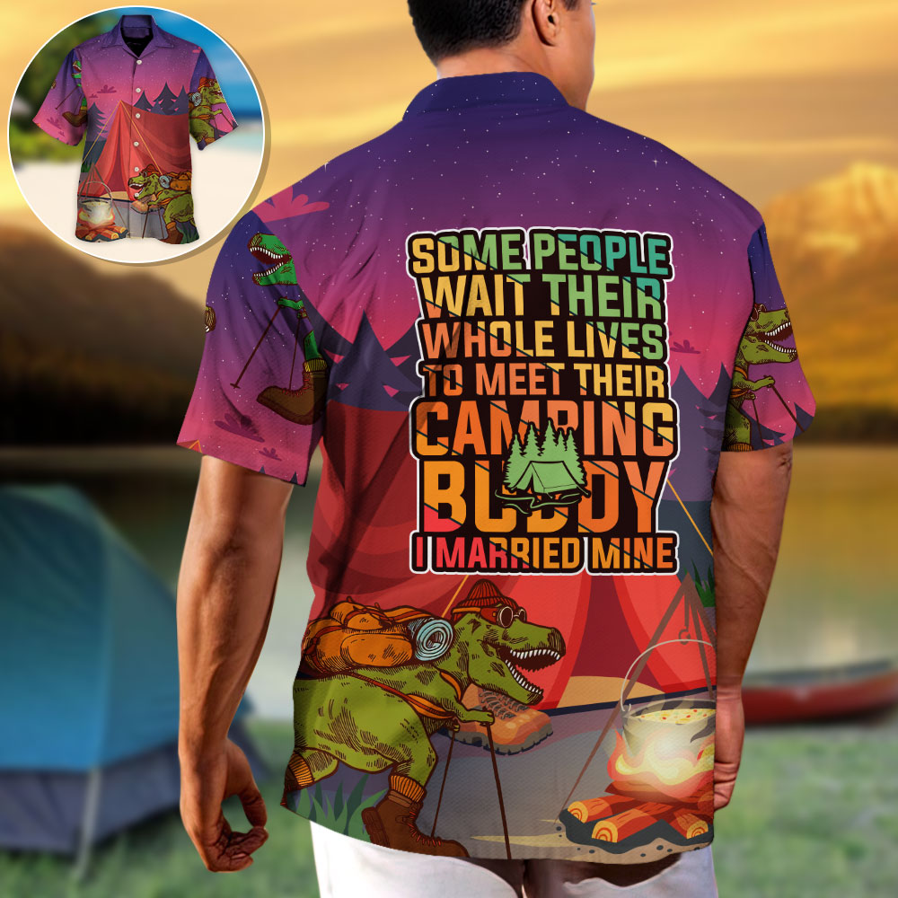 Camping Wait Lives Meet Buddy Married Hawaiian Shirt All Over Print Detail For Summer Travel