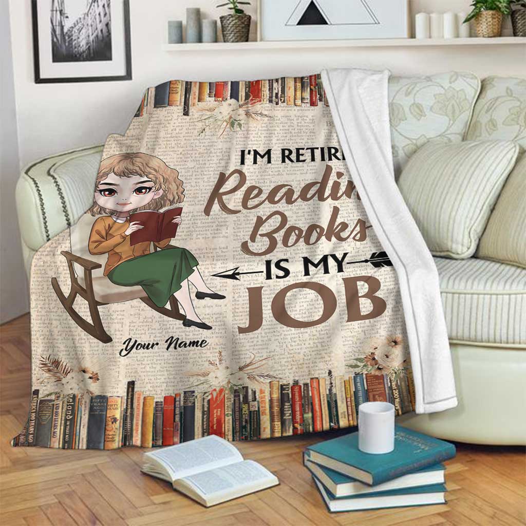 Book I'm Retired Reading Books Is My Job Personalized Flannel Blanket For Cozy Bedroom Sofa Decor