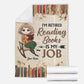 Book I'm Retired Reading Books Is My Job Personalized Flannel Blanket For Cozy Bedroom Sofa Decor