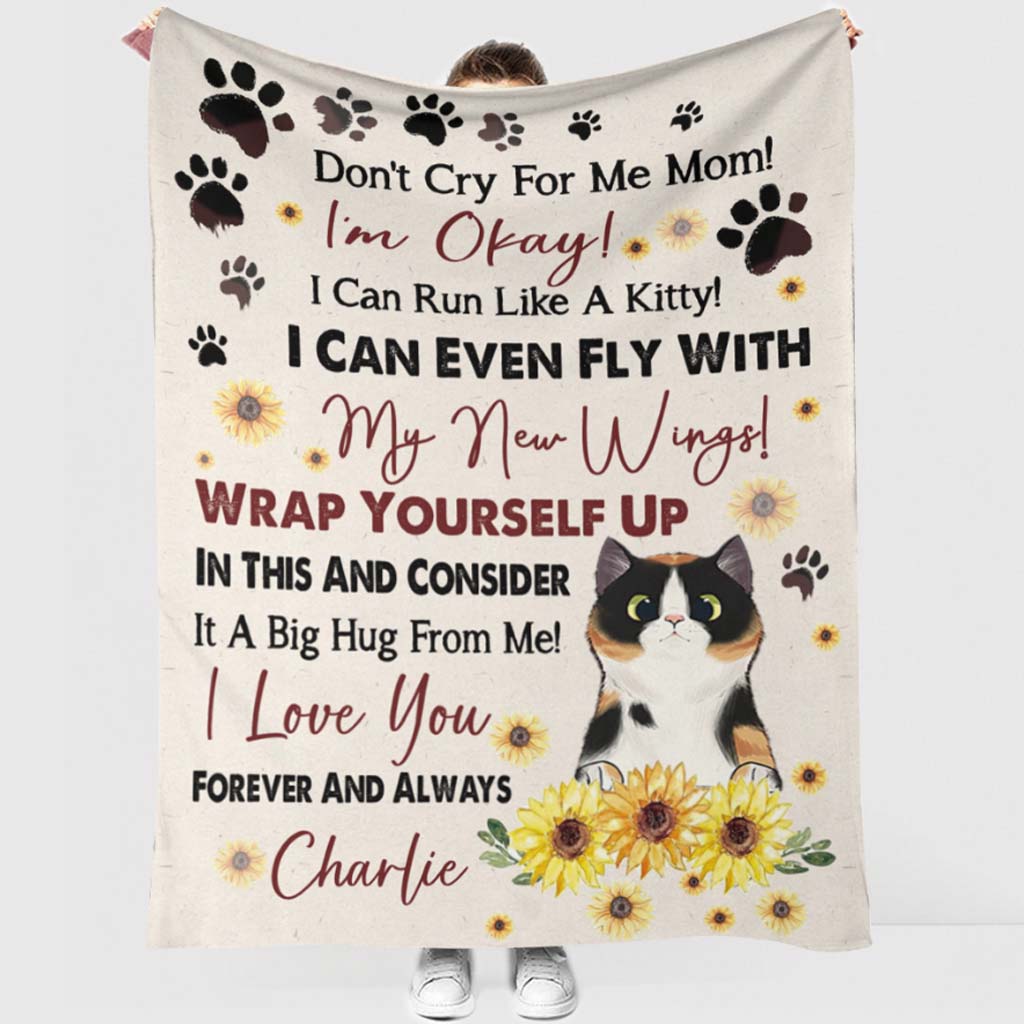 Cat Don't Cry For Me Mom Mothers Day Cat Personalized Flannel Blanket For Cozy Bedroom Sofa Decor
