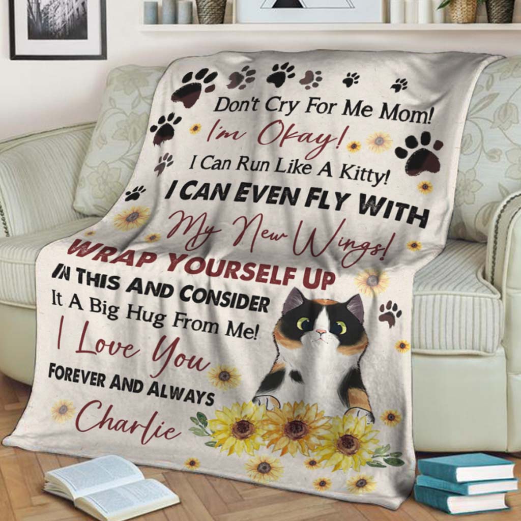 Cat Don't Cry For Me Mom Mothers Day Cat Personalized Flannel Blanket For Cozy Bedroom Sofa Decor
