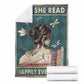 Book And She Read Happily Ever After Flannel Blanket For Cozy Bedroom Sofa Decor