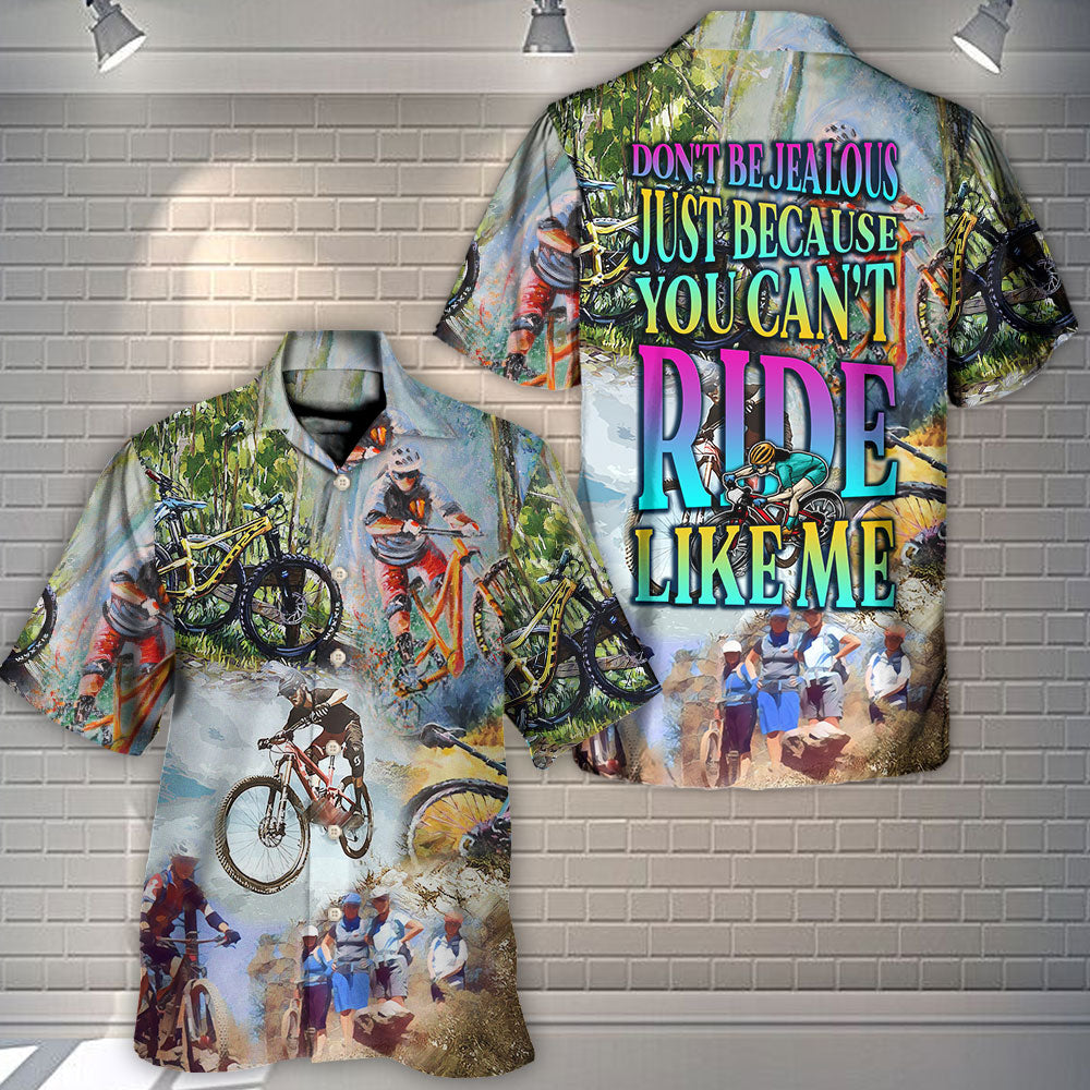 Mountain Biking Don'T Jealous Can'T Ride Hawaiian Shirt Detailed Pattern View For Resort Wear