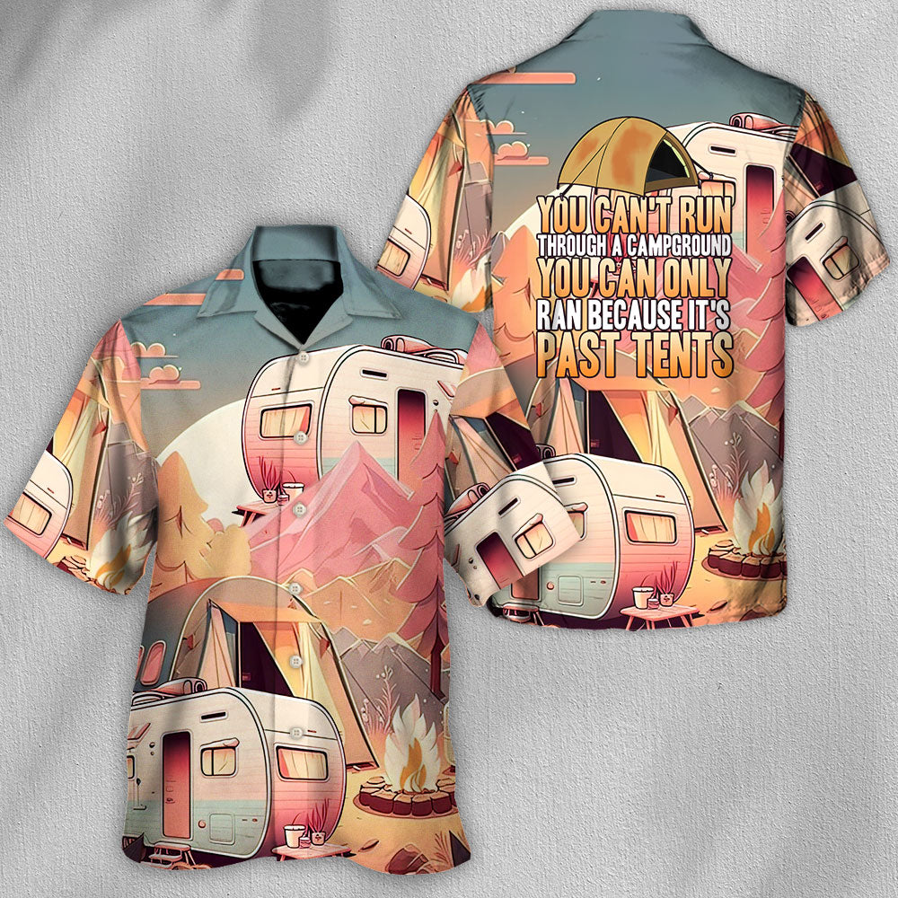 Camping Can'T Run Campground Hawaiian Shirt Resort Outfit View For Warm Weather Events