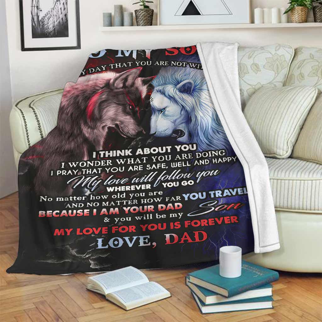 Wolf Lion To My Son Love Dad Flannel Blanket For Cozy Bedroom Sofa Decor